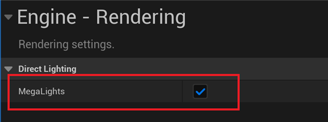 Unreal Engine Project Settings showing the MegaLights option enabled under the Direct Lighting section.
